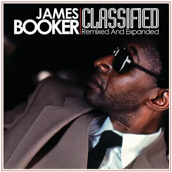 Classified (Remixed & Expanded Edition) by James Booker