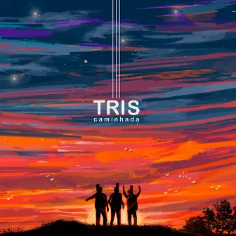 Caminhada by Trio Tris