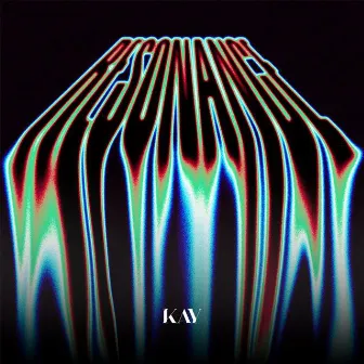 RESONANCE by Kay