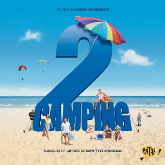 Camping 2 (Bande originale du film) by Jean-Yves D'Angelo