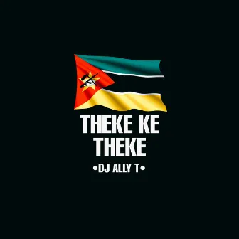 Theke ke Theke by DJ Ally T