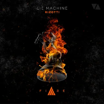 Lie Machine by RIZOTTI