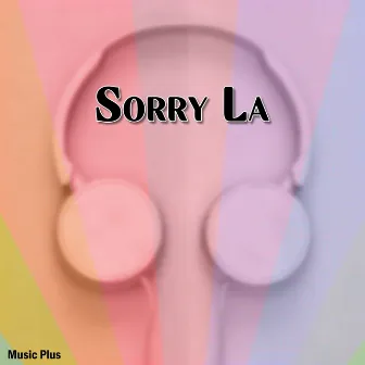 Sorry La by Sita Rana