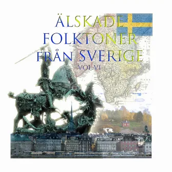 Älskade Folktoner från Sverige, vol.6 by Östergötlands Sinfonietta