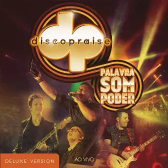 Palavra, Som e Poder (Deluxe) [Ao Vivo] by Discopraise