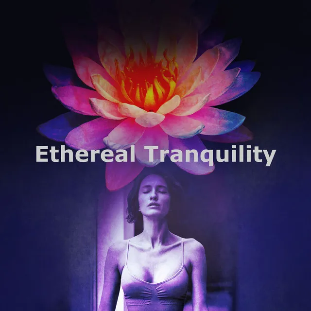 Ethereal Tranquility