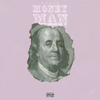 Money Man by dReXz