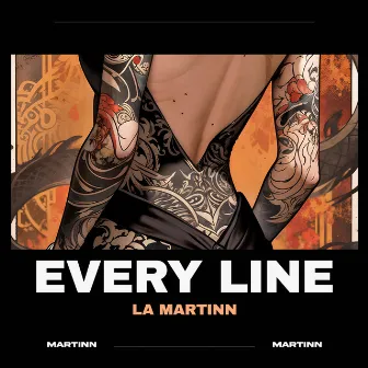 Every Line by LA Martinn