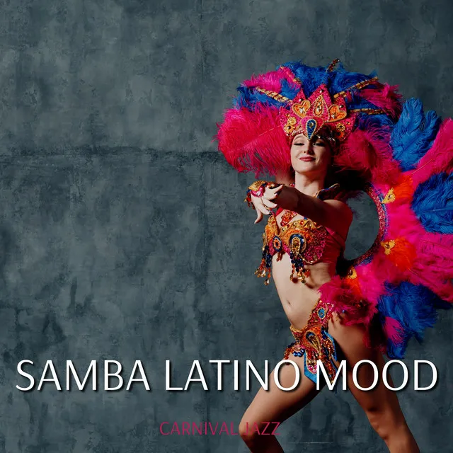 Samba Latino Mood