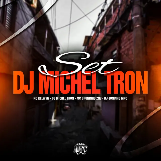 Set Dj Michel Tron