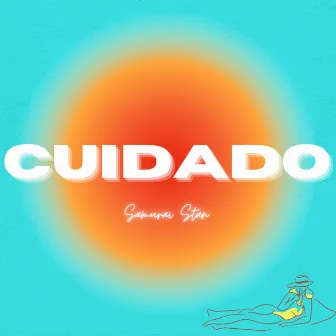 Cuidado by Samurai Stan