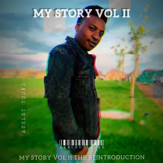 My Story vol 2 The Reintroduction by Ashley Young