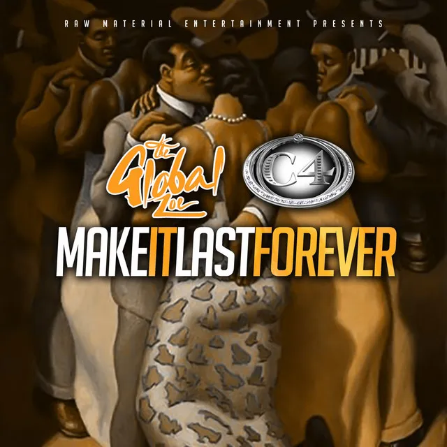 Make It Last Forever (feat. C4)