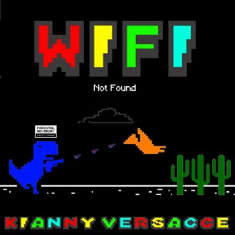 WIFI (Freestyle) by Kianny Versacce