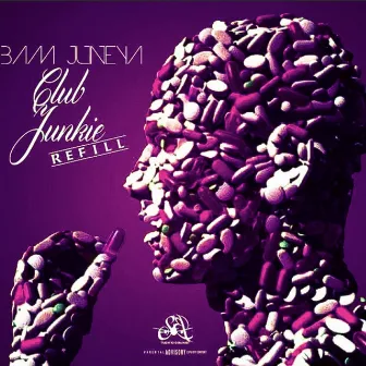 Club Junkie : (Refilled Edition) by Bam Juneya