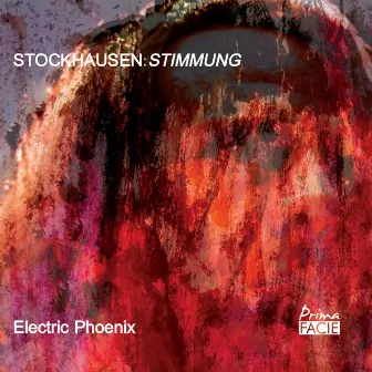 Stockhausen: Stimmung by Electric Phoenix