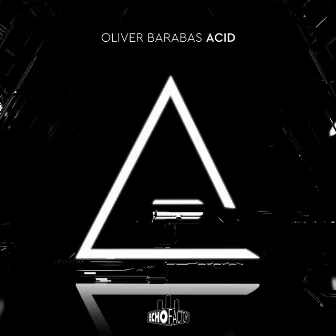 Acid by Oliver Barabas