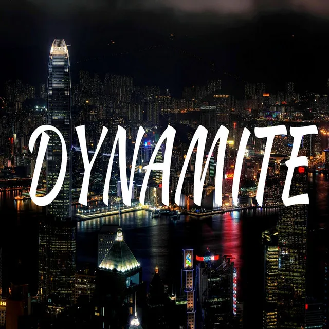 Dynamite