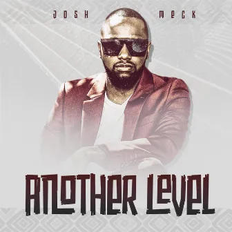 Another Level by Josh Meck