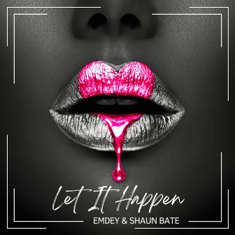 Let It Happen by Shaun Bate