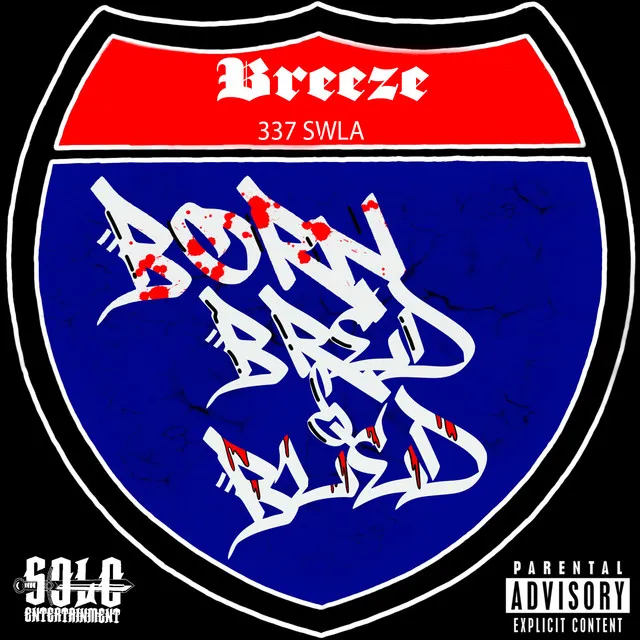 337 SWLA - Born, Bred, & Bled