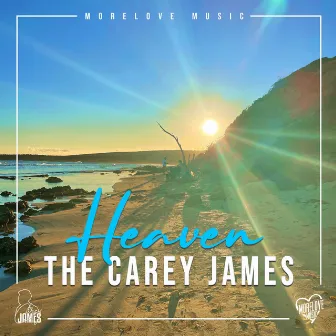 Heaven by The Carey James