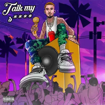 Talk My Shit by Jett Bailey