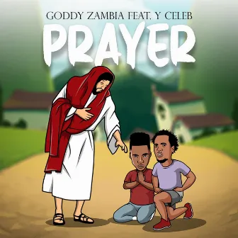 Prayer by Goddy Zambia