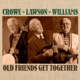 Old Friends Get Together by Crowe