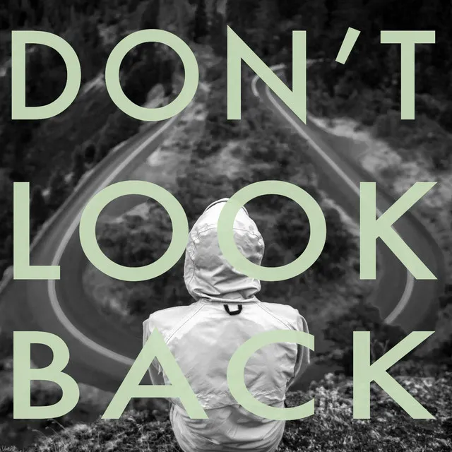 Don't Look Back (feat. Tim Moxam)