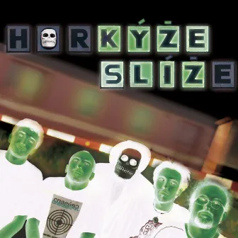 Kýže sliz by Horkýže Slíže