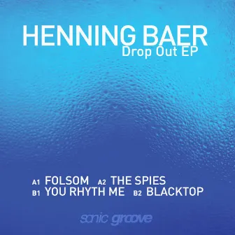 Drop Out by Henning Baer