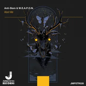 Want Me by Anti-Slam & W.E.A.P.O.N.