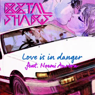 Love Is In Danger by Digital Shadows