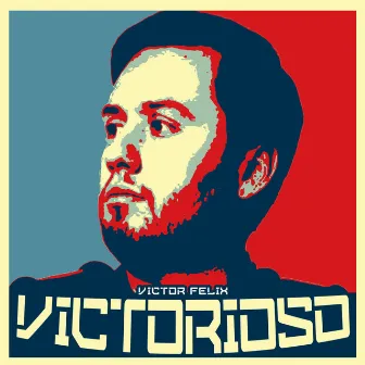 Victorioso by Victor Felix