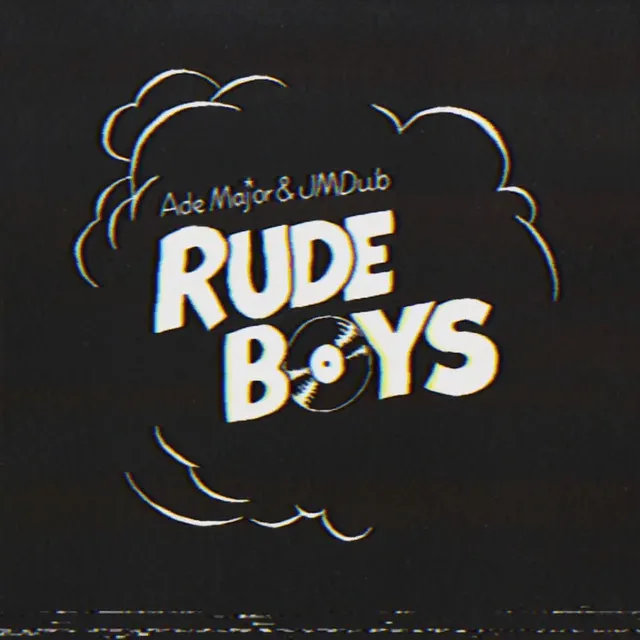 Rude Boys