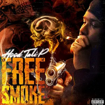 Free Smoke by Hood Tali