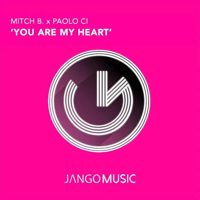 You Are My Heart - Radio Edit