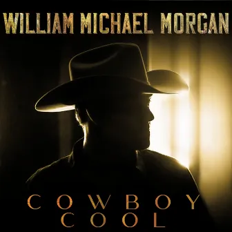 Cowboy Cool by William Michael Morgan