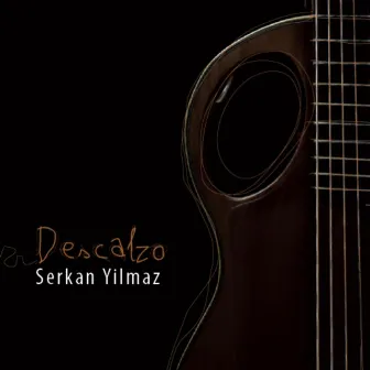 Descalzo by Serkan Yilmaz