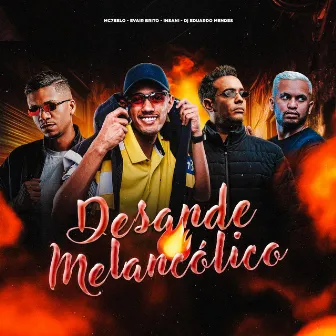 Desande Melancólico by Mc 7 Belo