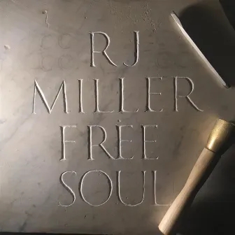 Free Soul by RJ Miller