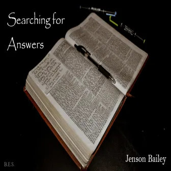 Searching for Answers by Jenson Bailey