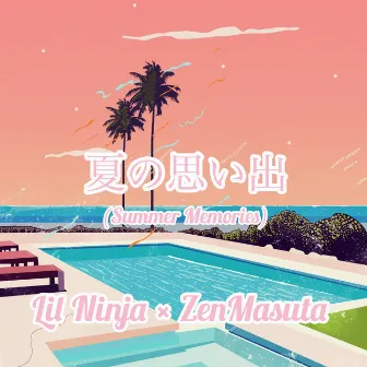 Summer Memories by LIL NINJA