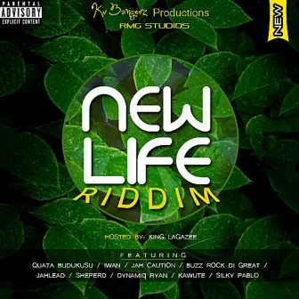 New Life Riddim by KV Bangerz