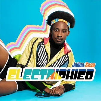 Electriphied by Julius Sese