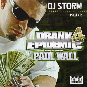 Drank Epidemic 4 by DJ Storm