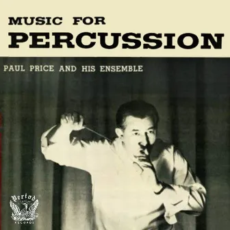 Music For Percussion by Paul Price