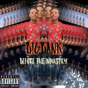 Before the Industry by Bigbank