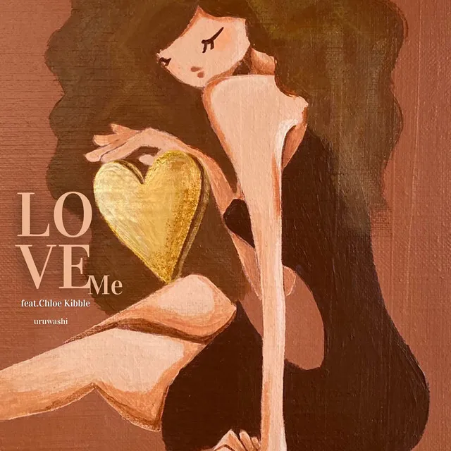 Love Me - feat.Chloe Kibble